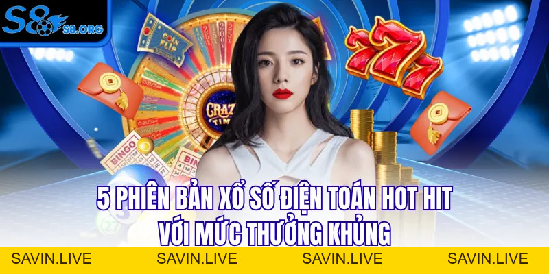 Xổ Số Điện Toán - Cách Chơi Và Các Loại Hình Nổi Bật