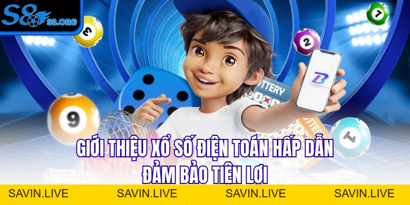 Xổ Số Điện Toán - Cách Chơi Và Các Loại Hình Nổi Bật