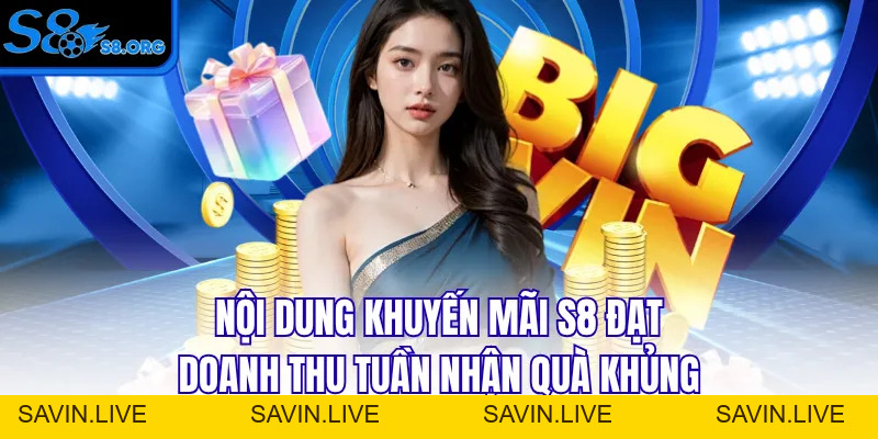 Khuyến Mãi S8 Siêu Khủng Nhận Thưởng Độc Quyền Quý Iv/2026