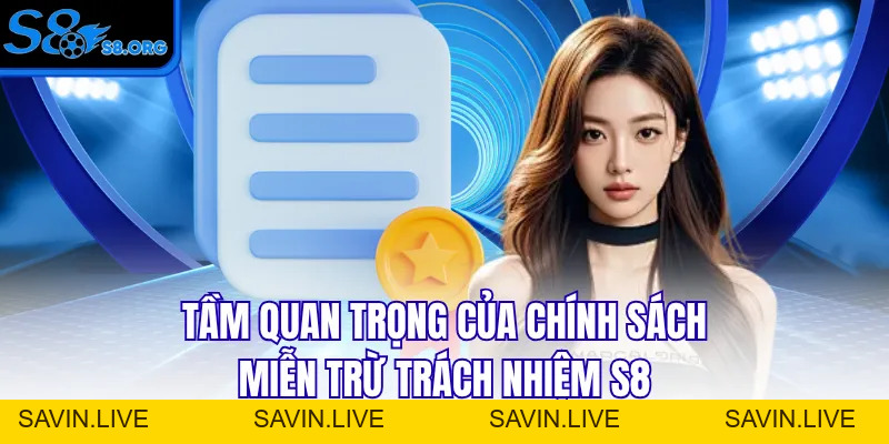 Miễn Trừ Trách Nhiệm S8 Tất Cả Thành Viên Cần Hiểu Rõ
